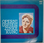 Zinka Kunc ‎– Operni Uspjesi Zinke Kunc LP