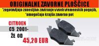 ZAVORNE PLOŠČICE C5 ORIGINAL