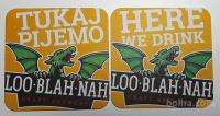 Podstavek za pivo Pivovarna Loo-Blah-Nah Ljubljana