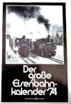 STARINSKI KOLEDAR LOKOMOTIVE DER GROSSE EISENBAHN-KALENDER 1974