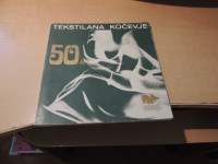 50 LET TEKSTILANA KOČEVJE V. RAKOVIČ IN OSTALI 1971