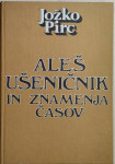 Aleš Ušeničnik in znamenja časov, Jožko Pirc, 1986