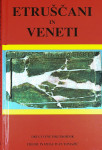 ETRUŠČANI IN VENETI; DRUGI VENETSKI ZBORNIK, Ivan Tomažič