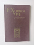 EXLIBRISI 99 SLOVENSKIH KNJIŽNIC IN KNJIŽNIČARJEV, EX LIBRIS