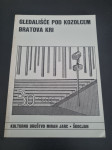 GLEDALIŠČE POD KOZOLCEM, BRATOVA KRI S. STRAŽAR KD MIRAN JARC 1979