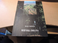 MIRNSKA DOLINA M. TOPOLE ZALOŽBA ZRC 1998