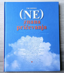 (NE)ZNANA PRIČEVANJA Tine Kristan