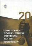 Olimpijski komite Slovenije - Združenje športnih zvez 1991-2011