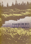 Planine ob meji, 1970 – 1971
