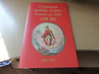 PROSTOVOLJNO GASILSKO DRUŠTVO ŠMARTNO PRI LITIJI: 130 LET (1884-2014)