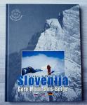 SLOVENIJA : GORE = MOUNTAINS = BERGE Bogdan Kladnik