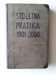 STOLETNA PRATIKA DVAJSETEGA STOLETJA, 1901-2000, 1910