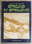 STROJNA IN STROJANCI Marija Makarovič