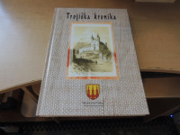 TROJIŠKA KRONIKA M. TOŠ OBČINA SVETA TROJICA V SLOVENSKIH GORICAH 2015