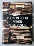 VELIKI IN DOLGI POHOD NOVE REVIJE Igor Omerza
