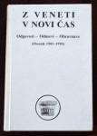 Z Veneti v novi čas - Zbornik 1985-1990