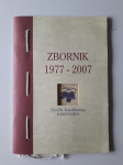 ZBORNIK, DOM DR. JANKA BENEDIKA, RADOVLJICA 1977-2007