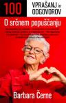100 vprašanj in odgovorov o srčnem popuščanju; Barbara Černe