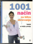 1001 NAČIN ZA HITRO OKREVANJE