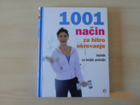 1001 NAČIN ZA HITRO OKREVANJE  Vodnik za boljše počutje
