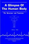 A Glimpse of the Human Body Dr. H.R. Nagendra
