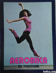 AEROBIKA ZA VSAKOGAR