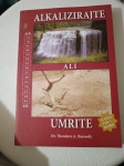 Alkalizirajte ali umrite