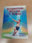 ALTERNATIVNA MEDICINA V ŠPORTU