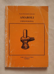 AMAROLI - URINOTERAPIJA, SWAMI SATYANANDA SARASWATI, 1997
