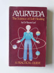 AYURVEDA, THE SCIENCE OF SELF HEALING