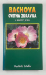BACHOVA CVETNA ZDRAVILA, Mechthild Scheffer
