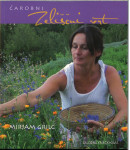 Čarobni zeliščni vrt / Mirjam Grilc
