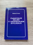 ČAROVNIJE ZELIŠČ V VSAKDANJEM ŽIVLJENJU 1998