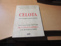 CELOTA PONOVNI RAZMISLEK O ZNANOSTI O PREHRANI T. C. CAMPBELL ZALOŽBA