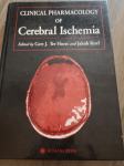 Clinical Pharmacology of Cerebral Ischemia