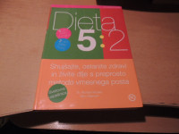DIETA 5:2 M. MOSLEY M. SPENCER MLADINSKA KNJIGA 2015