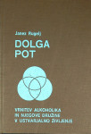 DOLGA POT, Janez Rugelj