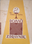 DOMAČI ZDRAVNIK DR. ANDREJ ARNŠEK