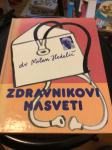 DR.Milan Hodalič Zdravnikovi nasveti, kot nova 260 str