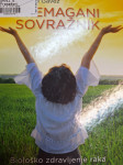 GORAZD GAVEZ PREMEGANI SOVRAŽNIK, BIOLOŠKO ZDRAVLJENJE RAKA