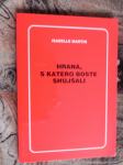 HRANA S KATERO BOSTE SHUJŠALI - Isabelle Martin