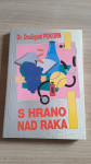S hrano nad raka  dr dražigost pokorn