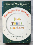 JEM, TOREJ HUJŠAM Michael Montignac