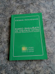 KAKO SHUJŠATI IN OSTATI VITKI 1996