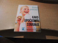 KAKO UPOČASNITI STARANJE: KRONO PREHRANA A. GIFING BG CALLING 2012