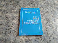 KAKO ŽIVETI Z ARTRITISOM IN REVMATIZMOM 1997