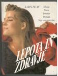 Karin Felix, LEPOTA IN ZDRAVJE, MK 1991