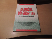 KARMIČNA DIAGNOSTIKA IN ENERGIJSKO ZDRAVLJENJE M. OGOREVC SAMOZALOŽBA