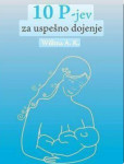 Knjiga 10 P-jev za uspešno dojenje (Willma A.K.)