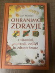 Knjiga  Earl Mindell: OHRANIMO ZDRAVJE
